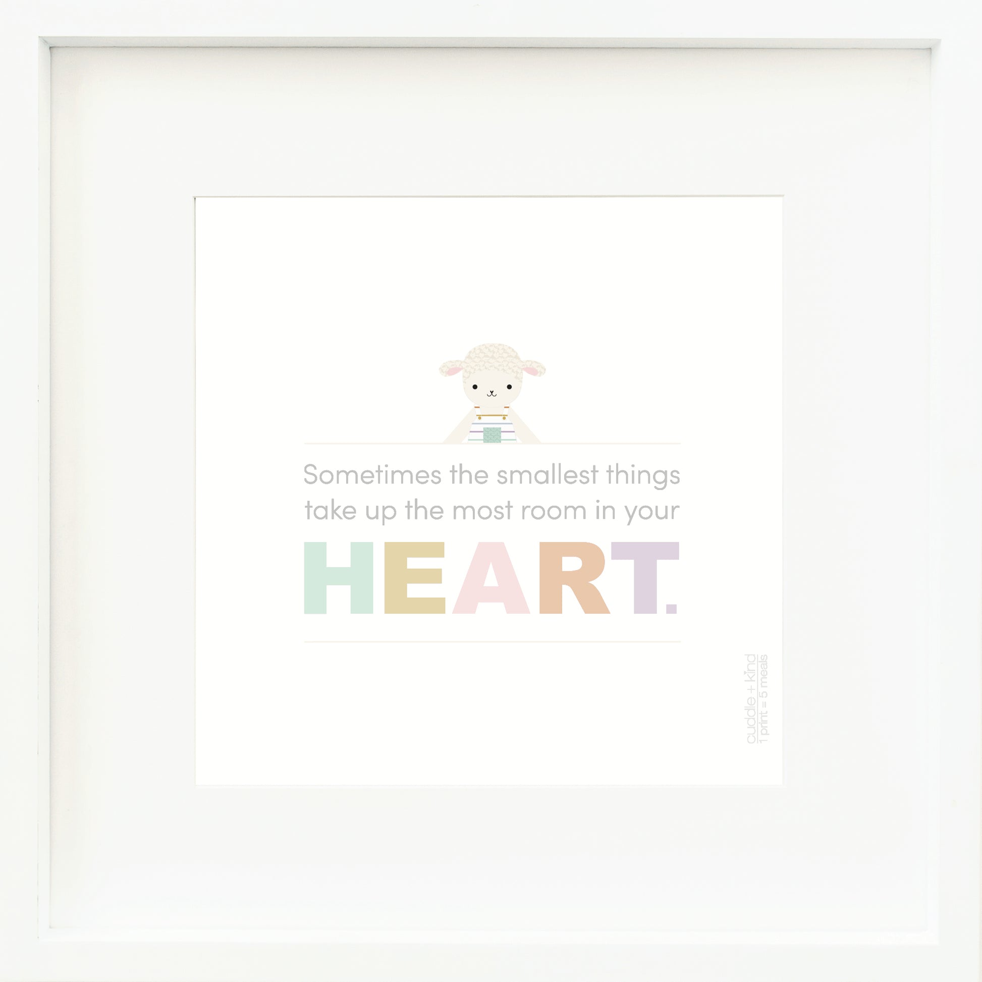 A framed print with a drawing of Avery the lamb and text that says “Sometimes the smallest things take up the most room in your heart.”